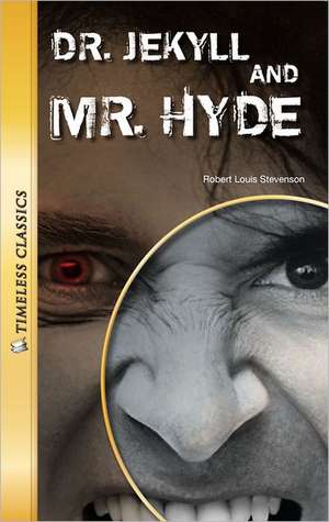 Dr. Jekyll and Mr. Hyde de Robert Louis Stevenson