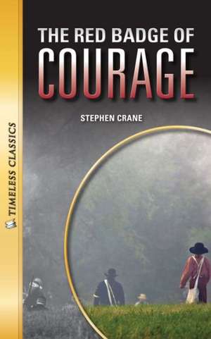 The Red Badge of Courage de Stephen Crane