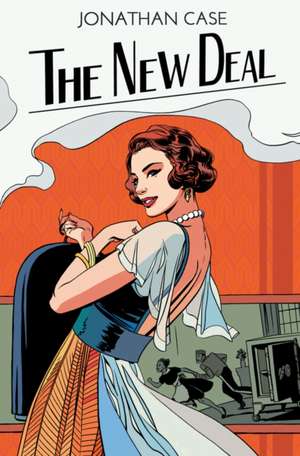 The New Deal de Jonathan Case