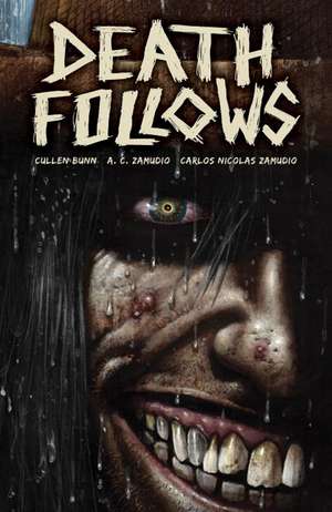 Death Follows de Cullen Bunn