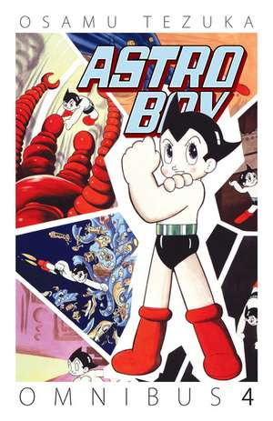 Astro Boy Omnibus Volume 4 de Osama Tezuka