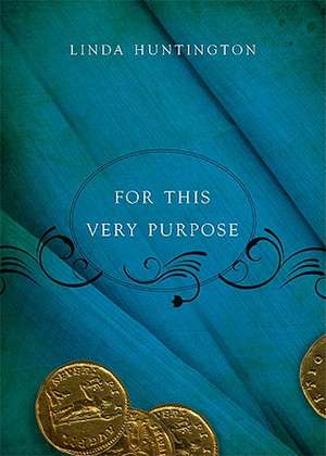 For This Very Purpose de Linda Huntington