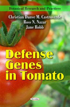 Defense Genes in Tomato de Christian Danve M. Castroverde