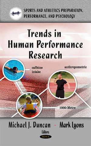 Trends in Human Performance Research de Michael J. Duncan