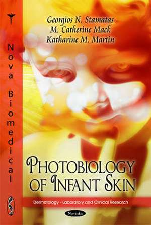 Photobiology of Infant Skin de Georgios N. Stamatas