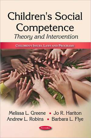 Children's Social Competence: Theory & Intervention de Melissa L Greene