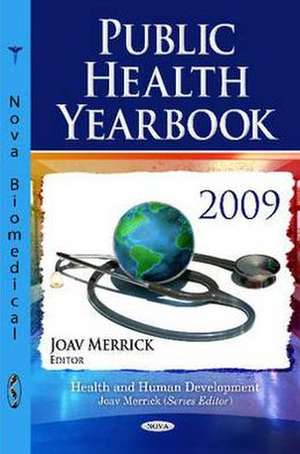 Public Health Yearbook de Professor Joav, MD, MMedSci, DMSc Merrick