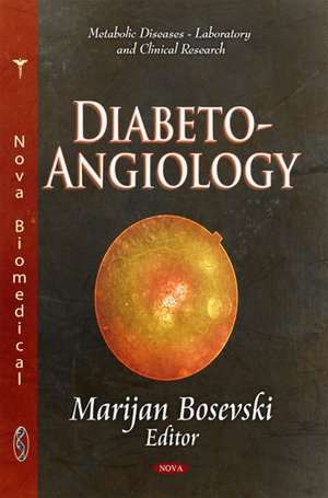 Diabeto-Angiology de Marijan Bosevski