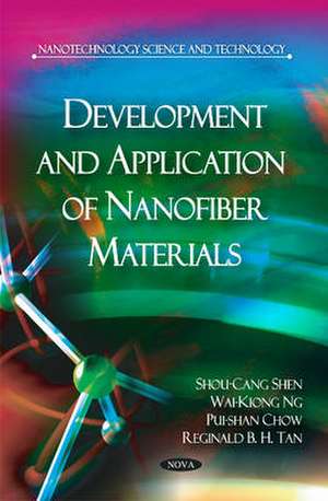 Development & Application of Nanofiber Materials de Shou-Cang Shen