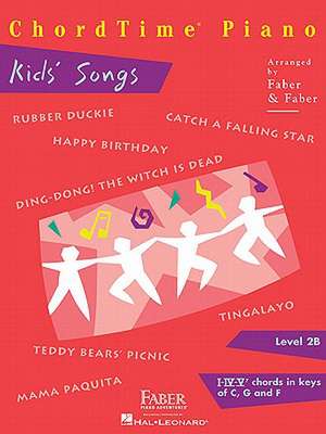 Chordtime Piano Kids' Songs - Level 2b de Nancy Faber