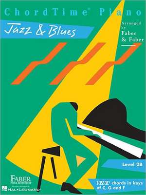 Chordtime Jazz & Blues: Level 2b de Nancy Faber