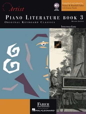 Piano Literature - Book 3: Developing Artist Original Keyboard Classics de Randall Faber