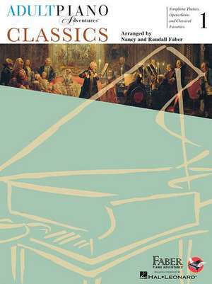 Adult Piano Adventures - Classics, Book 1 de Nancy Faber