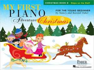 My First Piano Adventure Christmas - Book B de Nancy Faber