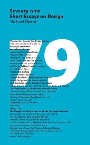 Seventy-Nine Short Essays on Design: Idee de cadou de Michael Bierut