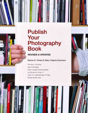 Publish Your Photography Book de Mary Swanson