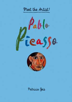 Pablo Picasso de Patricia Geis