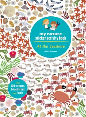 At the Seashore: My Nature Sticker Activity Book de Olivia Cosneau