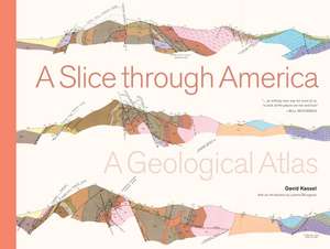 A Slice Through America de David Kassel