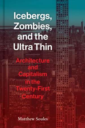 Icebergs, Zombies, and the Ultra-Thin de Matthew Soules