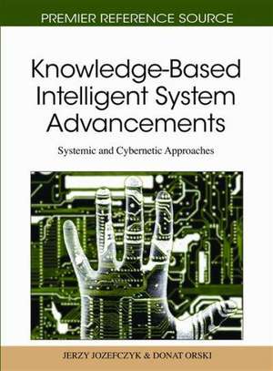 Knowledge-Based Intelligent System Advancements de Jerzy Jozefczyk