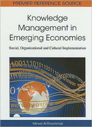 Knowledge Management in Emerging Economies de Minwir Al-Shammari