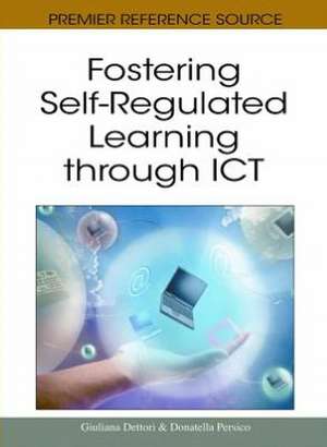 Fostering Self-Regulated Learning Through Ict de Giuliana Dettori