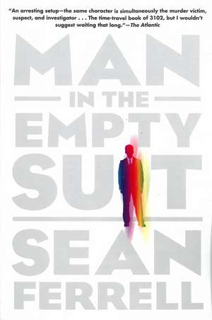 Man in the Empty Suit de Sean Ferrell