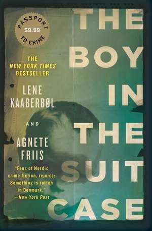 The Boy in the Suitcase: Nina Borg #1 de Lene Kaaberbol