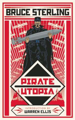 Pirate Utopia de Bruce Sterling