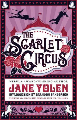 The Scarlet Circus de Jane Yolen