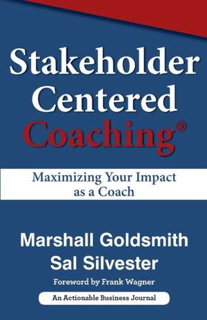 Stakeholder Centered Coaching de Marshall Goldsmith