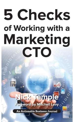 5 Checks of Working with a Marketing CTO de Nick Temple