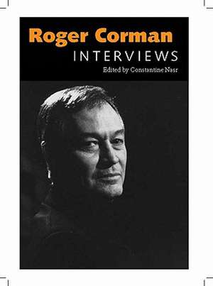 Roger Corman: Interviews de Roger Corman