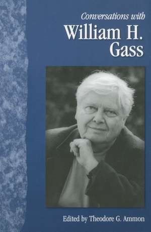 Conversations with William H. Gass de William H. Gass