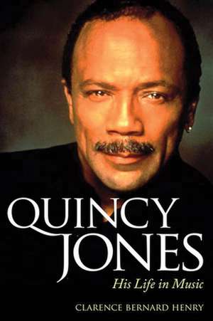 Quincy Jones de Clarence Bernard Henry