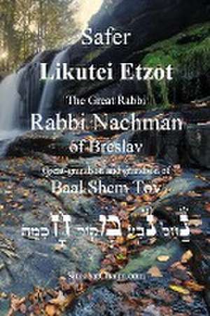 Sefer Likutei Etzot de Rabbi Nachman Of Breslav