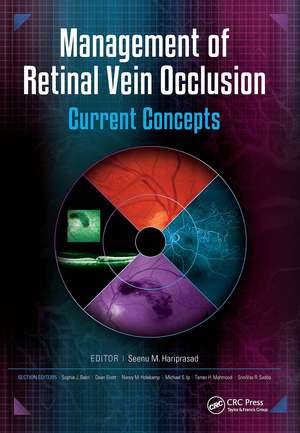 Management of Retinal Vein Occlusion: Current Concepts de Seenu Hariprasad