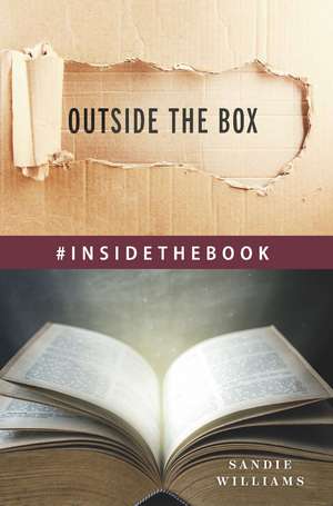 Outside the Box #INSIDETHEBOOK de Sandie Williams