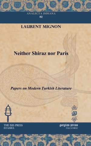 Neither Shiraz Nor Paris de Laurent Mignon