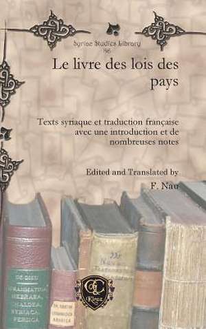 Le Livre Des Lois Des Pays: The Interpretation of Theophanic Imagery in the Baal Epic, Isaiah, and the Twelve de F. Nau