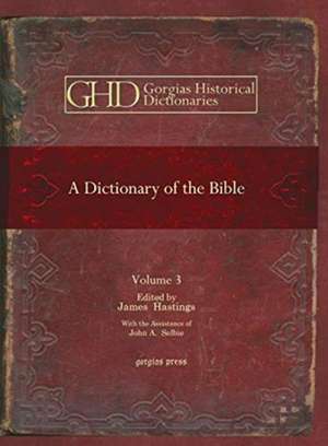 A Dictionary of the Bible (vol 3) de John A. Selbie