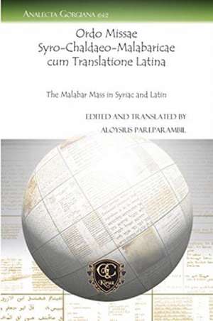 Ordo Missae Syro-Chaldaeo-Malabaricae cum Translatione Latina