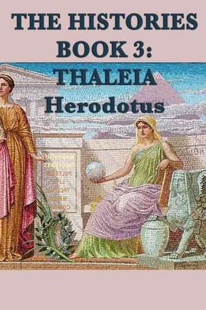 The Histories Book 3 de Herodotus Herodotus