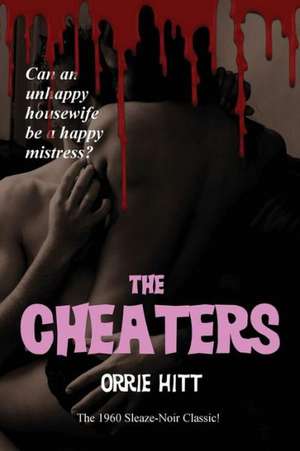 The Cheaters de Orrie Hitt