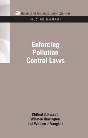 Enforcing Pollution Control Laws de Clifford S. Russell