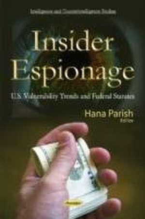 Insider Espionage de Hana Parish