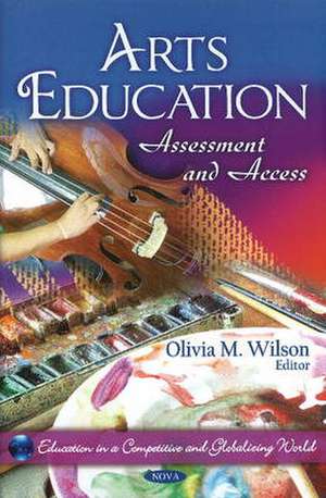 Arts Education de Olivia M. Wilson