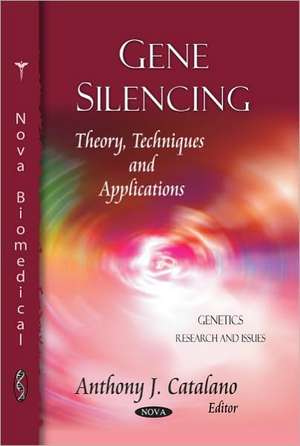 Gene Silencing de Anthony J. Catalano