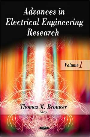 Advances in Electrical Engineering Research de Thomas M. Brouwer